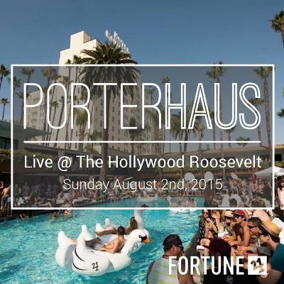 PORTERHAUS | Live @ The Hollywood Roosevelt 8.2.15
