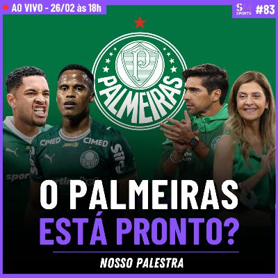 PALMEIRAS 2026: GANHAR TÍTULOS VIROU OBRIGAÇÃO? (com Nosso Palestra) | Sports Market Makers #83