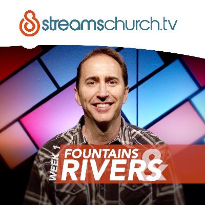 FOUNTAINS & RIVERS :: week 1 FOUNTAINS & RIVERS :: week 1