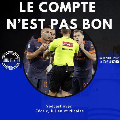 Après Napoli-Inter : le compte n'est pas bon Après Napoli-Inter : le compte n'est pas bon