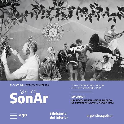 La revolución hecha música: el himno nacional argentino La revolución hecha música: el himno nacional argentino