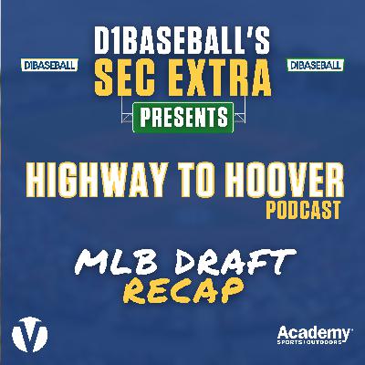 2025 MLB Draft Recap