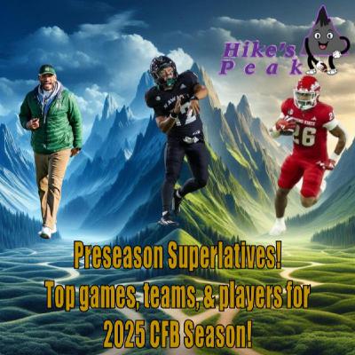 Preseason Superlatives! Top games, teams, and players to watch for CFB 2025! 9 Awards in Total!