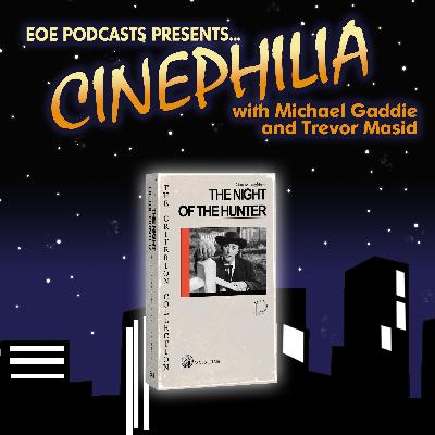 Ep. 042 - Charles Laughton's The Night of the Hunter (1955)