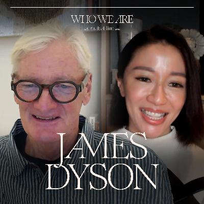 #35: James Dyson: Defying Experts, Ignoring Focus Groups, and Betting on Big Ideas #35: James Dyson: Defying Experts, Ignoring Focus Groups, and Betting on Big Ideas