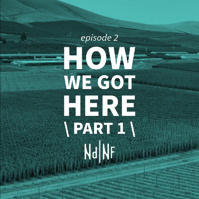 How We Got Here / Part 1 How We Got Here / Part 1