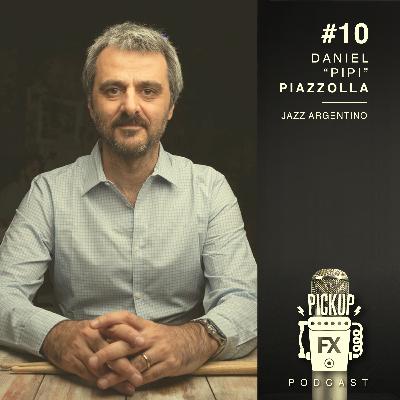 #10 Pipi Piazzolla: Jazz Argentino #10 Pipi Piazzolla: Jazz Argentino