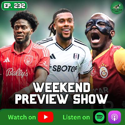 Osimhen Shines AGAIN + All The Naija Boys in Action | Weekend Preview Show