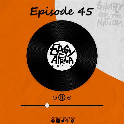 Easy Africa || Episode 45