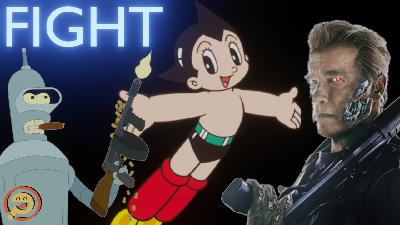 Episode 154: Terminator vs Astro Boy vs Bender [ROBOT FIGHT]
