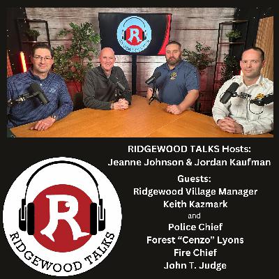 Ridgewood Talks Meets Our Village Manager and the Ridgewood Police and Fire Chiefs