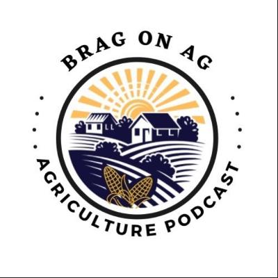Episode 41 of Brag On Ag, with Oklahoma FFA State Reporter Clara Duncan!