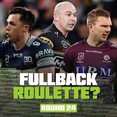 FULLBACK ROULETTE? (ROUND 24) [TEAM LIST TUESDAY]
