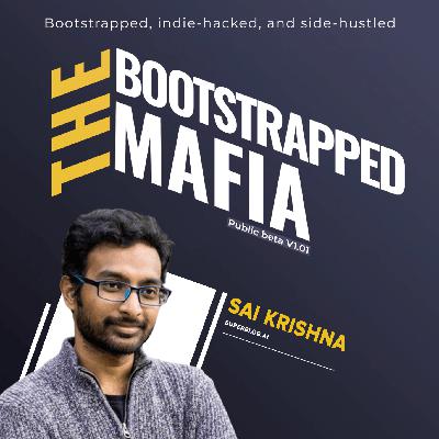 Episode 3: Sai Krishna. The $100K ARR formula. Episode 3: Sai Krishna. The $100K ARR formula.