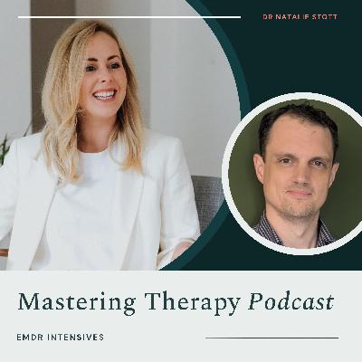 S3E7: EMDR Intensives & creative applications | Dr Jonathan Hutchins S3E7: EMDR Intensives & creative applications | Dr Jonathan Hutchins