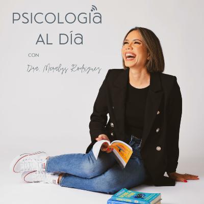 Episodio 26: Comunicación Asertiva en las Relaciones de Pareja con la Dra. Mariangie Burgos Carrión