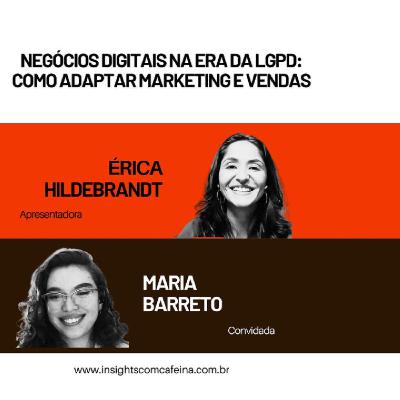 #19 - Negócios Digitais na Era da LGPD: Como Adaptar Marketing e Vendas