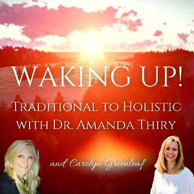 Traditional to Holistic with Dr. Amanda Thiry