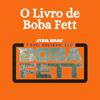 T04E03 - O Livro de Boba Fett T04E03 - O Livro de Boba Fett
