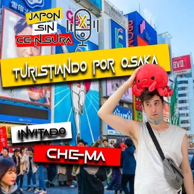 JSC PodCast | Turismo en Osaka, que hacer? donde ir!! JSC PodCast | Turismo en Osaka, que hacer? donde ir!!
