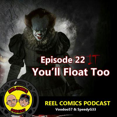 You’ll Float Too Episode 22 It review You’ll Float Too Episode 22 It review