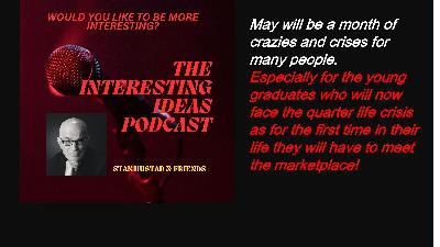 May is the month where many young graduates have a quarter life crisis as they meet the marketplace! May is the month where many young graduates have a quarter life crisis as they meet the marketplace!