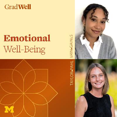 Emotional Well-Being with Taylor Pahl & Erin Gaines from Campus Mind Works