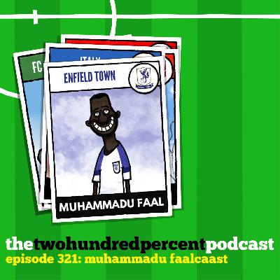Episode 321: Muhammadu Faalcaast Episode 321: Muhammadu Faalcaast