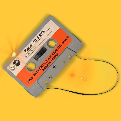 Eps 31 - Campus life : Dari ekspektasi ke realita dunia perkuliahan