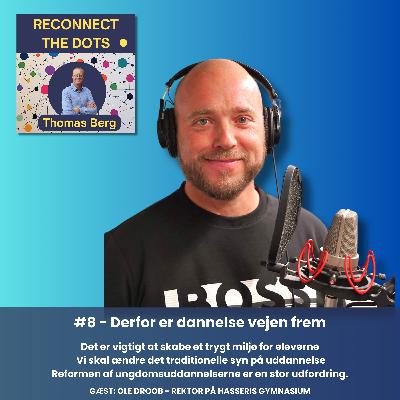 #8 Derfor er dannelse vejen frem