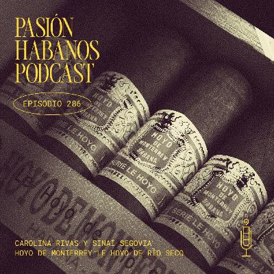 Pasión Habanos Podcast, episodio 286, 25 de febrero de 2026