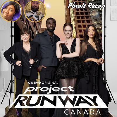 Project Runway Canada Episode Finale Recap! | The CUP TV 🍵