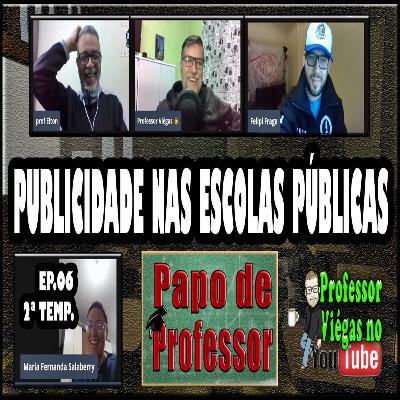 🎓ESCOLAS PÚBLICAS TAMBÉM DEVEM INVESTIR EM PUBLICIDADE?🎓