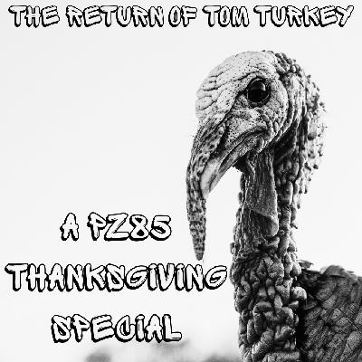 The Return of Tom Turkey (A Rebellious Bird of Justice)