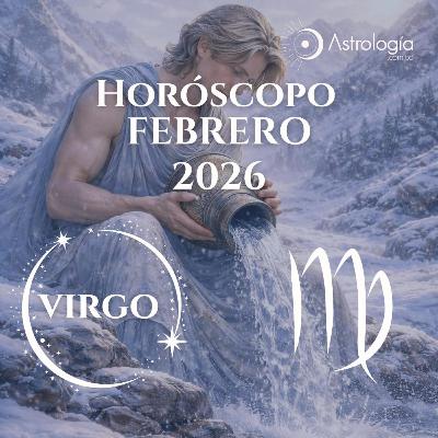 Virgo | Horóscopo para febrero de 2026