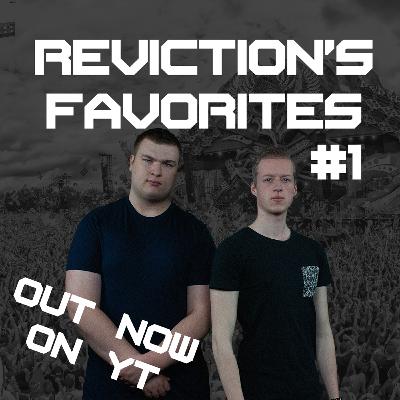 Reviction's Favorites | #1 Reviction's Favorites | #1