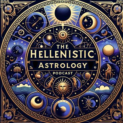 Hellenistic Astrology Podcast: Receptions Part III - Chart Examples Unveiled