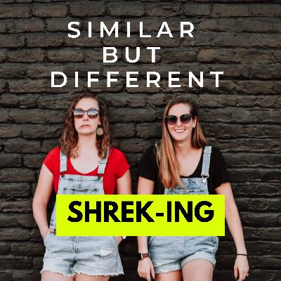Shrek-ing Shrek-ing