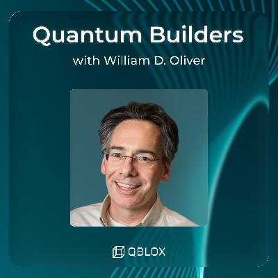 William D. Oliver | Building the Hardware Backbone of Quantum Computing