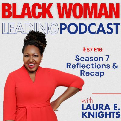 S7E16: Season 7 Reflections & Recap