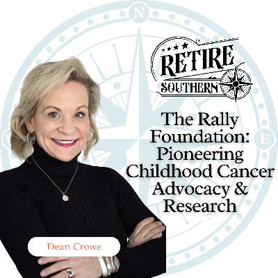 Dean Crowe and the Rally Foundation: Pioneering Childhood Cancer Advocacy & Research