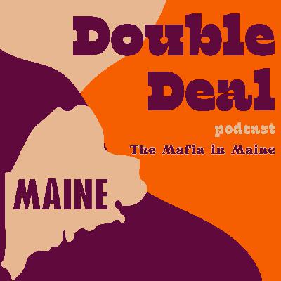 The Mafia in Maine