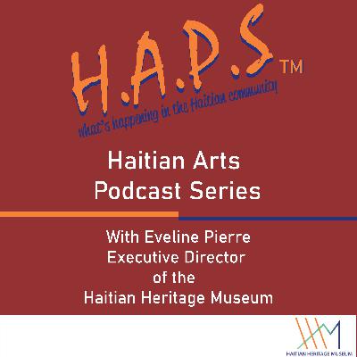 HAITIAN ARTS PODCAST SERIES INTRO ™ HAITIAN ARTS PODCAST SERIES INTRO ™