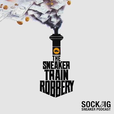 The Sneaker Train Robbery