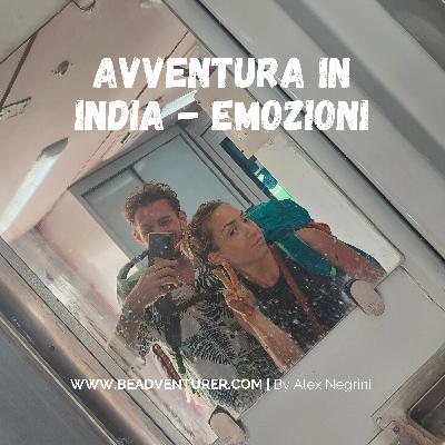 Avventura in India - Emozioni