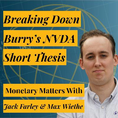 Breaking Down Michael Burry’s Big Nvidia Short Thesis and Open AI’s Massive Loss Projections | Jack & Max Breaking Down Michael Burry’s Big Nvidia Short Thesis and Open AI’s Massive Loss Projections | Jack & Max