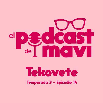 T. 03 Ep. 14 - Tekovete