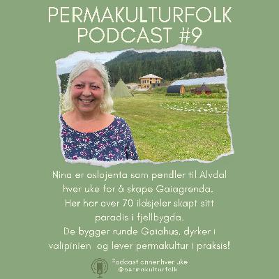 Permakulturfolk #9 Nina Christin Østgaard