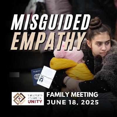 Landmark SCOTUS Ruling on Trans Issues + Empathy Trap in Immigration Policy | Family Mtg | 6/18/2025 Landmark SCOTUS Ruling on Trans Issues + Empathy Trap in Immigration Policy | Family Mtg | 6/18/2025