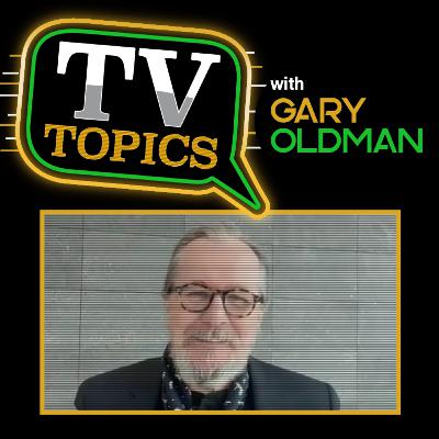 #24: GARY OLDMAN on Playing the Gruff, Fart-Fueled Jackson Lamb in SLOW HORSES & Some TV Topics #24: GARY OLDMAN on Playing the Gruff, Fart-Fueled Jackson Lamb in SLOW HORSES & Some TV Topics